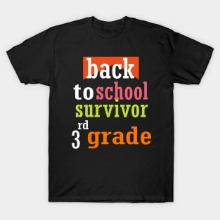 back to school survivor 3rd grade students funny T-Shirt